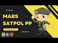 MARS SATPOL PP NASIONAL REPUBLIK INDONESIA DENGAN LIRIK DAN TEKS