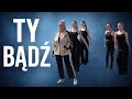 Lagu TY BĄDŹ 💃🔥    Zatańcz ze mną! 💥