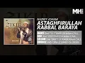 Download Lagu Nazrey Johani - Astaghfirullah Rabbal Baraya (Official Music Audio)