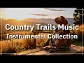 Lagu Vol.2 Country Trails – 1 Hour Country Instrumental Music
