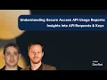 Understanding Secure Access API Usage Reports Insights into API Requests Keys