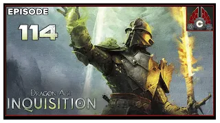 CohhCarnage Plays Dragon Age: Inquisition (Nightmare Difficulty/Modded/2022) - Episode 114