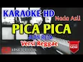 Download Lagu Juan Reza -  Pica Pica Karaoke Versi Reggae Nada Asli