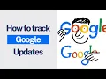 How to Stay Up-to-Date with Google Algorithm Updates