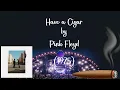 Download Lagu Have a Cigar (Lyrics) - Pink Floyd | Correct Lyrics