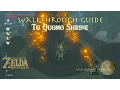 Breath of the Wild - To Quomo Shrine Guide