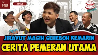 JIRAYUT DATANG LAGI, CERITA PENGALAMAN JADI PEMERAN UTAMA