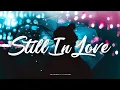Download Lagu GhostDragon - Still In Love (feat. YERINMYWAY \u0026 Nate Mitchell) / 繁中英歌詞