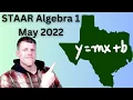 STAAR Algebra 1 Test May 2022 questions 1 - 54