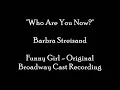 15. "Who Are You Now?" Barbra Streisand - Funny Girl