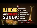Download Lagu BAJIDOR VERSI TOROMPET SUNDA