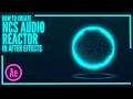 NCS Reactor After Effects Tutorial NoCopyrightsSound Trapcode Form Pix FX