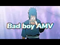 Lagu Amv Sasuke Uchiha / Bad boy - Marwa Loud