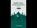 Download Lagu Robbi Lahu Al Asmaul Husna (Viral Musik Tik Tok) #instrumen #sholawat #viral #robbilahulasmaulhusna