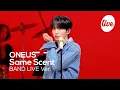 Download Lagu [4K] ONEUS(원어스) “Same Scent” Band LIVE Concert 원어스의 잇츠라이브는 늘 옳다🤍 [it’s KPOP LIVE 잇츠라이브]