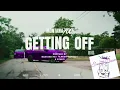 Montana700 - Getting Off ( Slowed Down )
