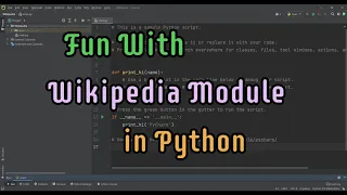 Wikipedia Module in Python Functions in Wikipedia Module Logical Coding