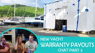 New Yacht Warranty Info & Claim Reimbursements |  PART 3  |  LEOPARD 45 CATAMARAN OWNER REVIEW