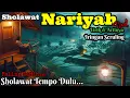 Download Lagu 🎼 Sholawat Nabi Merdu Tempo Dulu || Sholawat NARIYAH Lawas Iringan Seruling Lirik Dan Artinya