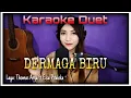 Lagu DERMAGA BIRU - Karaoke Duet Bareng Aprilia Beybie
