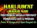 Download Lagu HARI JUM'AT MAULID NABI AYAT RUQYAH🤲INSYAALLAH S4KIT DITUBUHMU S3MBUH AYAT RUQYAH DIRI DOA SYIFA