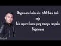 Lagu BAGAIMANA KALAU AKU TIDAK BAIK BAIK SAJA ~ JUDIKA | LIRIK