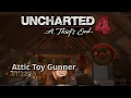 Uncharted 4: A Thief's End Soundtrack - Attic Toy Gunner | Uncharted 4 Music and Ost