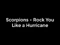 Download Lagu Scorpions - Rock You Like a Hurricane (Lyrics)