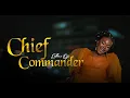 Lagu Esther Oji - Chief Commander (Official Music Video)