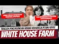 KELUARGA HARMONIS, AKHIR YANG MENGERIKAN | KEBENARAN YANG DISIMPAN PULUHAN TAHUN -  WHITE HOUSE FARM