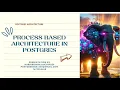 Process based architecture in postgres