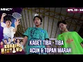 Download Lagu KAGET TIBA-TIBA ACUN DAN TOPAN MARAH - KURAIH BINTANG