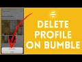 How to Delete Profile on Bumble 2024 PERMANENTLY DELETE Bumble Account
