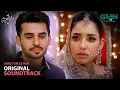 Download Lagu Ishq Tum Se Hua [ Full OST ] 💞 Singer: Shahmeer Shazil - Green TV Entertainment