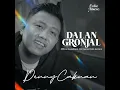 Dalan Gronjal (From "Cidro Asmoro")