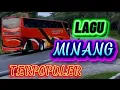 Download Lagu LAGU MINANG TERPOPULER ENAK DI DENGAR DI PERJALANAN 
