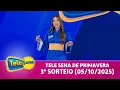 Lagu CONFIRA O 3º SORTEIO DA TELE SENA DE PRIMAVERA (05/10/2025)