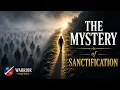 Special Message The Mystery of Sanctification Dr Kevin Zadai