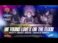 Download Lagu DJ WE FOUND LOVE X ON THE FLOOR - BONGO BARBAR ft PEMUDA GANG BUNTU KEDANTEN