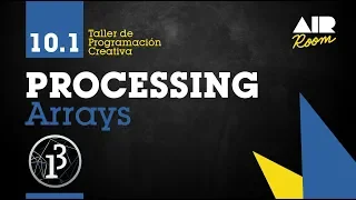 PROCESSING 10 1 Creating Arrays In Spanish