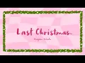Download Lagu Last Christmas - Megan Nicole (Official Lyric Video)