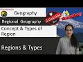 Concept and Types of Region Fundamentals of Geography
