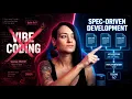 Spec-Driven Development O Fim do Vibe Coding