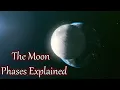 The Lunar Cycle Moon Phases Explained