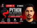 Python Complete Course 2026 12 - Master Python Strings in One Complete Lecture String Methods