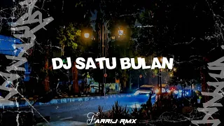 dj satu bulan bernadya bootleg 2024 ft radifthirteen888
