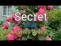 Secret (Lyrics Video) - Heart