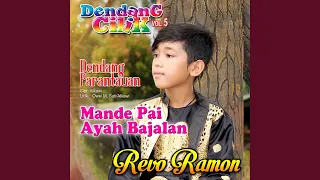 mande pai ayah bajalan