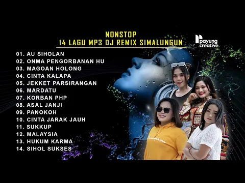 Download MP3 NONSTOP || 14 LAGU MP3 DJ REMIX SIMALUNGUN || TERBARU 2024