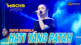 Download TASYA ROSMALA - HATI YANG PATAH FT MBOIS MUSIC (Viral TikTok) Dhehan Audio Live Kota Bangkalan MP3